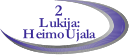 2 Lukija: Heimo Ujala